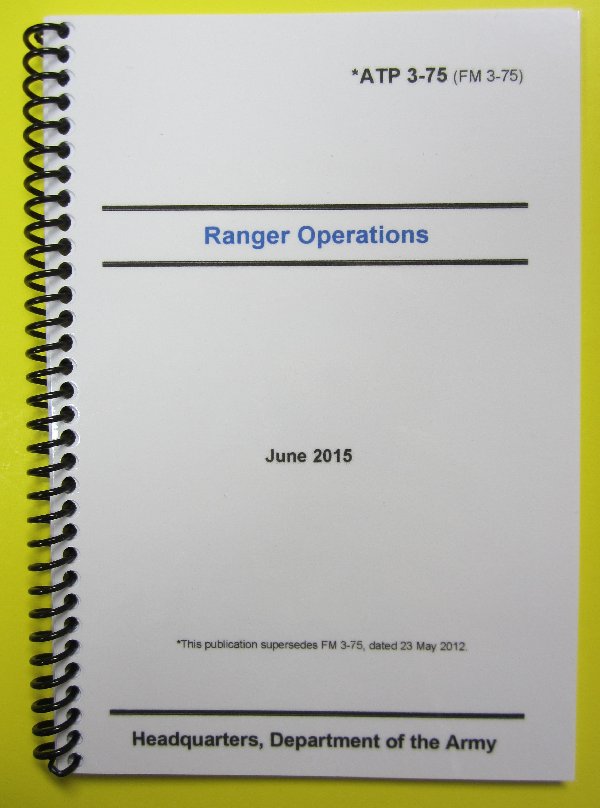 ATP 3-75 Ranger Operations - 2015 - BIG size